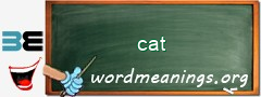 WordMeaning blackboard for cat